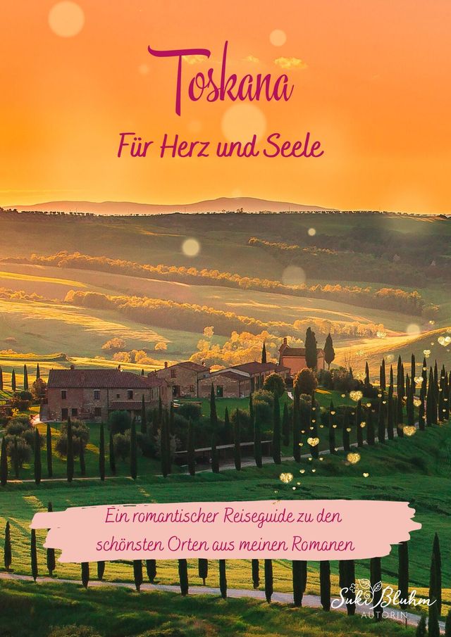Titelbild des Reiseguides „Toskana für Herz & Seele“